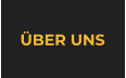 ÜBER UNS