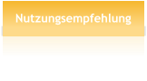 Nutzungsempfehlung